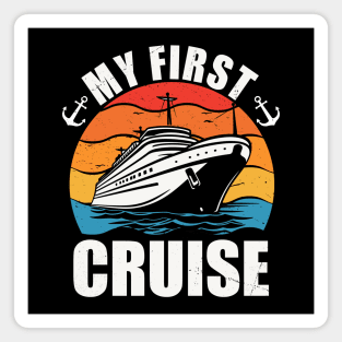 My First Cruise 2024. Funny Family Vacation 2024 Cruise ship Magnet